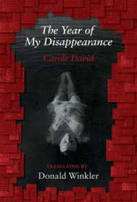 The Year of My Disappearance (Literature in Translation Series)