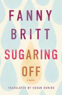 Sugaring Off : A Novel (Literature in Translation Series)