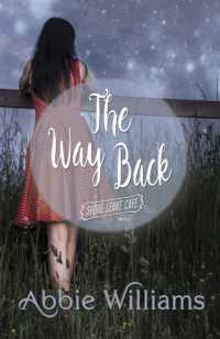 Way Back (A Shore Leave Cafe Romance) -- Paperback / softback