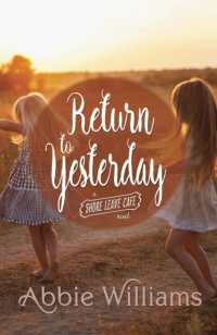 Return to Yesterday (A Shore Leave Cafe Romance) -- Paperback / softback