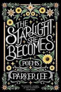 Starlight She Becomes : Poems