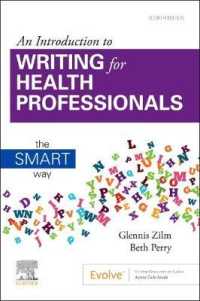 An Introduction to Writing for Health Professionals: the SMART Way : The SMART Way （4TH）