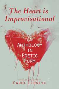 The Heart Is Improvisational : An Anthology in Poetic Form (Essential Anthologies Series)