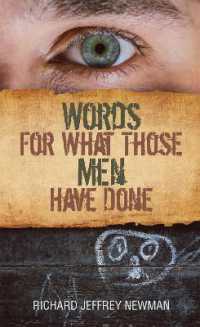 Words for What Those Men Have Done (Essential Poets series)