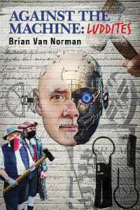 Against the Machine : Luddites (Essential Prose Series)