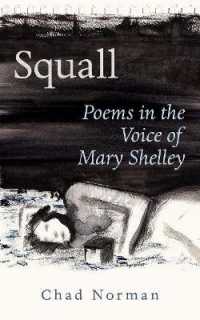 Squall : Poems in the Voice of Mary Shelley (Essential Poets series)