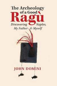 The Archeology of a Good Rag : Discovering Naples, My Father and Myself (Gwe Creative Non-fiction)