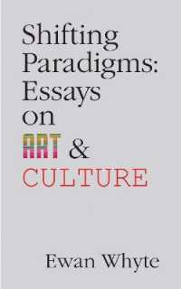 Shifting Paradigms : Essays on Art and Culture (Essential Essays Series)