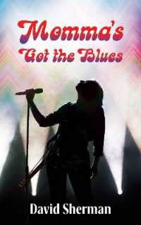Momma's Got the Blues (Essential Prose Series)