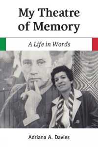 My Theatre of Memory : A Life in Words (Memoir and Biography)