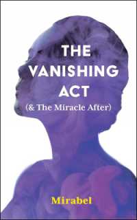 The Vanishing Act (& the Miracle After) (Essential Poets series)