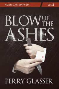 Blow Up the Ashes : Vol. 2 (American Mayhem)