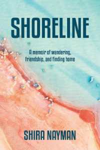 Shoreline : A Memoir of Wandering, Friendship, and Finding Home