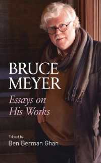 Bruce Meyer : Essays on His Works