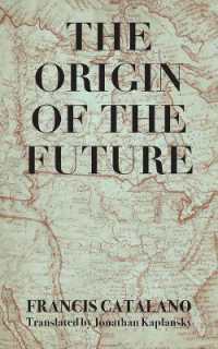 The Origin of the Future