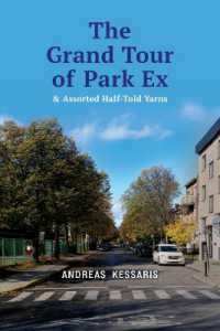 The Grand Tour of Park Ex : & Assorted Half-Told Yarns