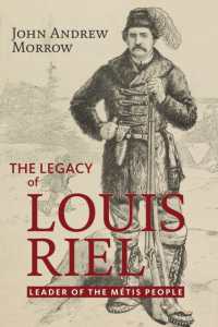 The Legacy of Louis Riel : The Leader of the Métis People (Baraka Nonfiction)