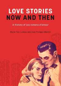 Loves Stories Now and Then : A History of Les romans d'amour (Baraka Nonfiction)