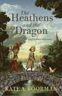 The Heathens and the Dragon : A 13th-Century Adventure