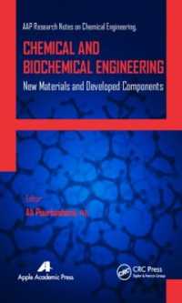 Chemical and Biochemical Engineering : New Materials and Developed Components (Aap Research Notes on Chemical Engineering)