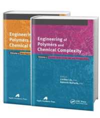 ポリマー・化学的複雑性工学（全２巻）<br>Engineering of Polymers and Chemical Complexity, Two-Volume Set