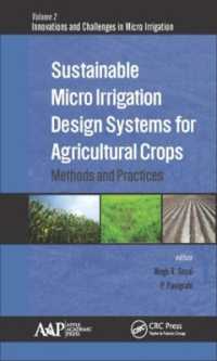 Sustainable Micro Irrigation Design Systems for Agricultural Crops : Methods and Practices (Innovations and Challenges in Micro Irrigation)