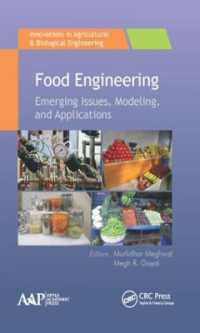 Food Engineering : Emerging Issues, Modeling, and Applications (Innovations in Agricultural & Biological Engineering)