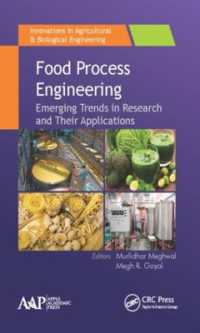 Food Process Engineering : Emerging Trends in Research and Their Applications (Innovations in Agricultural & Biological Engineering)