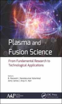 プラズマ・融合科学：基礎研究から技術的応用まで<br>Plasma and Fusion Science : From Fundamental Research to Technological Applications