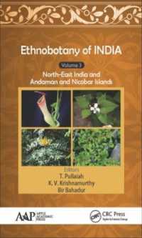 Ethnobotany of India, Volume 3 : North-East India and the Andaman and Nicobar Islands (Ethnobotany of India)