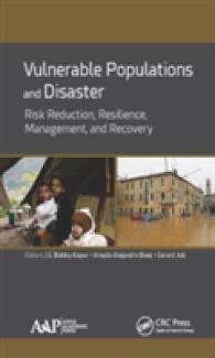 Vulnerable Populations and Disaster : Risk Reduction, Resilience, Management, and Recovery