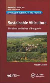 Sustainable Viticulture : The Vines and Wines of Burgundy (Advances in Hospitality and Tourism)