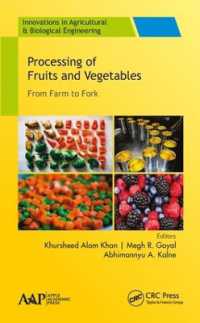 Processing of Fruits and Vegetables : From Farm to Fork (Innovations in Agricultural & Biological Engineering)