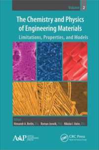 The Chemistry and Physics of Engineering Materials : Limitations, Properties, and Models