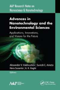 Advances in Nanotechnology and the Environmental Sciences : Applications, Innovations, and Visions for the Future (Aap Research Notes on Nanoscience and Nanotechnology)