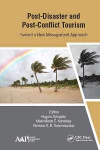 災害・紛争の跡地でのツーリズム<br>Post-Disaster and Post-Conflict Tourism : Toward a New Management Approach