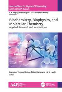 Biochemistry, Biophysics, and Molecular Chemistry : Applied Research and Interactions (Innovations in Physical Chemistry)