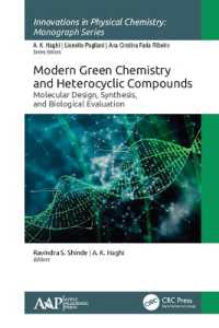 Modern Green Chemistry and Heterocyclic Compounds : Molecular Design, Synthesis, and Biological Evaluation (Innovations in Physical Chemistry)