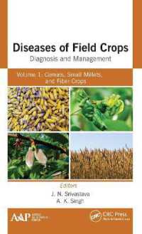 Diseases of Field Crops Diagnosis and Management : Volume 1: Cereals, Small Millets, and Fiber Crops
