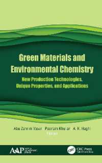 Green Materials and Environmental Chemistry : New Production Technologies, Unique Properties, and Applications