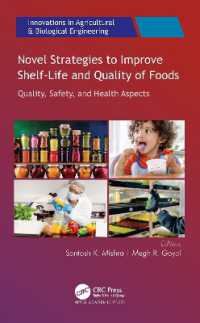 Novel Strategies to Improve Shelf-Life and Quality of Foods (Innovations in Agricultural & Biological Engineering)