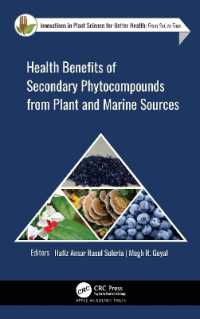 Health Benefits of Secondary Phytocompounds from Plant and Marine Sources (Innovations in Plant Science for Better Health)