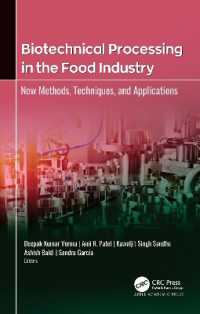 Biotechnical Processing in the Food Industry : New Methods, Techniques, and Applications