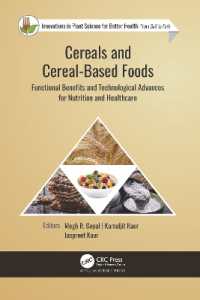 Cereals and Cereal-Based Foods : Functional Benefits and Technological Advances for Nutrition and Healthcare