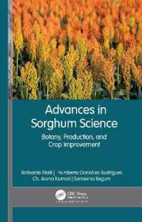 Advances in Sorghum Science : Botany, Production, and Crop Improvement