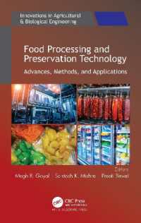 Food Processing and Preservation Technology : Advances, Methods, and Applications (Innovations in Agricultural & Biological Engineering)