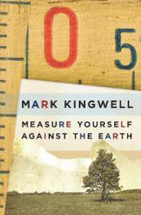 Measure Yourself against the Earth : Essays