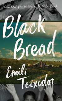 Black Bread (Biblioasis International Translation Series)