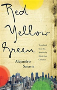 Red, Yellow, Green (Biblioasis International Translation Series)