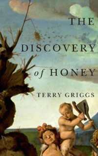 The Discovery of Honey